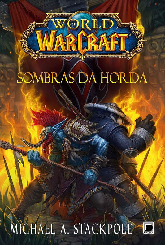Sombras da Horda (coleção: World Of Warcraft - Vol.13)