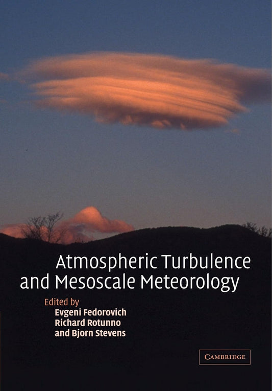 Atmospheric Turbulence And Mesoscale Meteorology