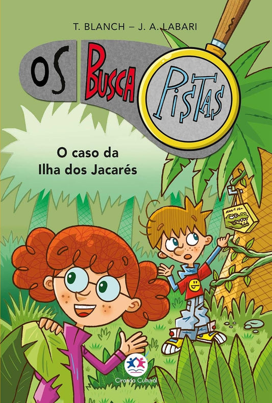 O Caso da Ilha dos Jacarés (coleção: os Buscapistas - Vol.5)