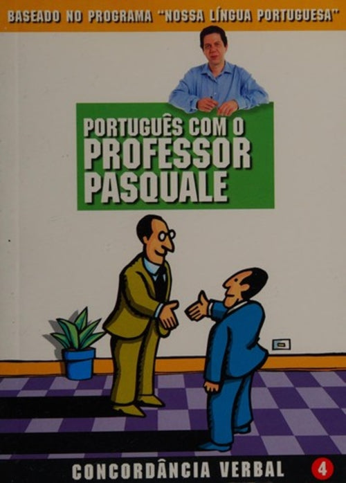 Concordância Verbal (coleção: Português com o Professor Pasquale Vol.4)
