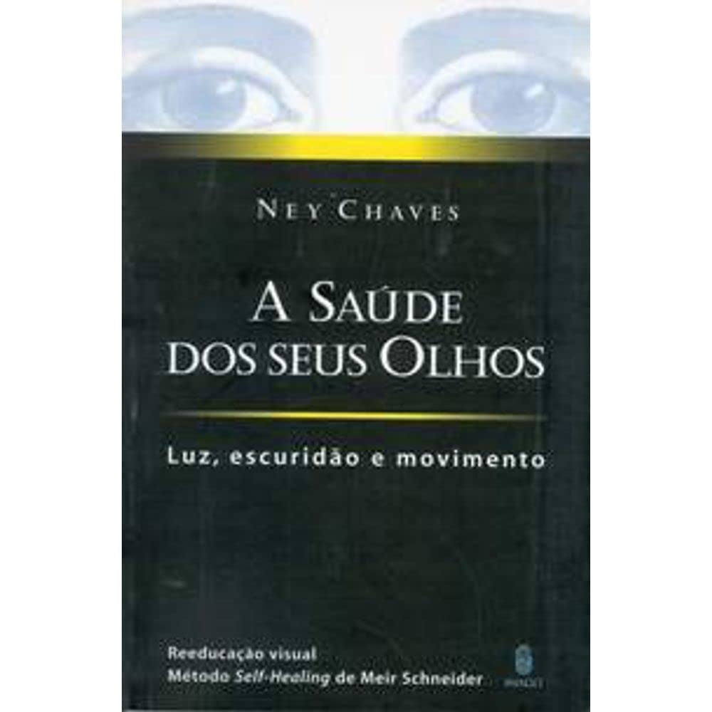 A Saúde dos seus Olhos