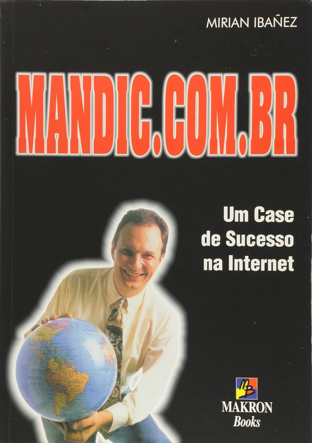 Mandic.com.br : um Case de Sucesso na Internet