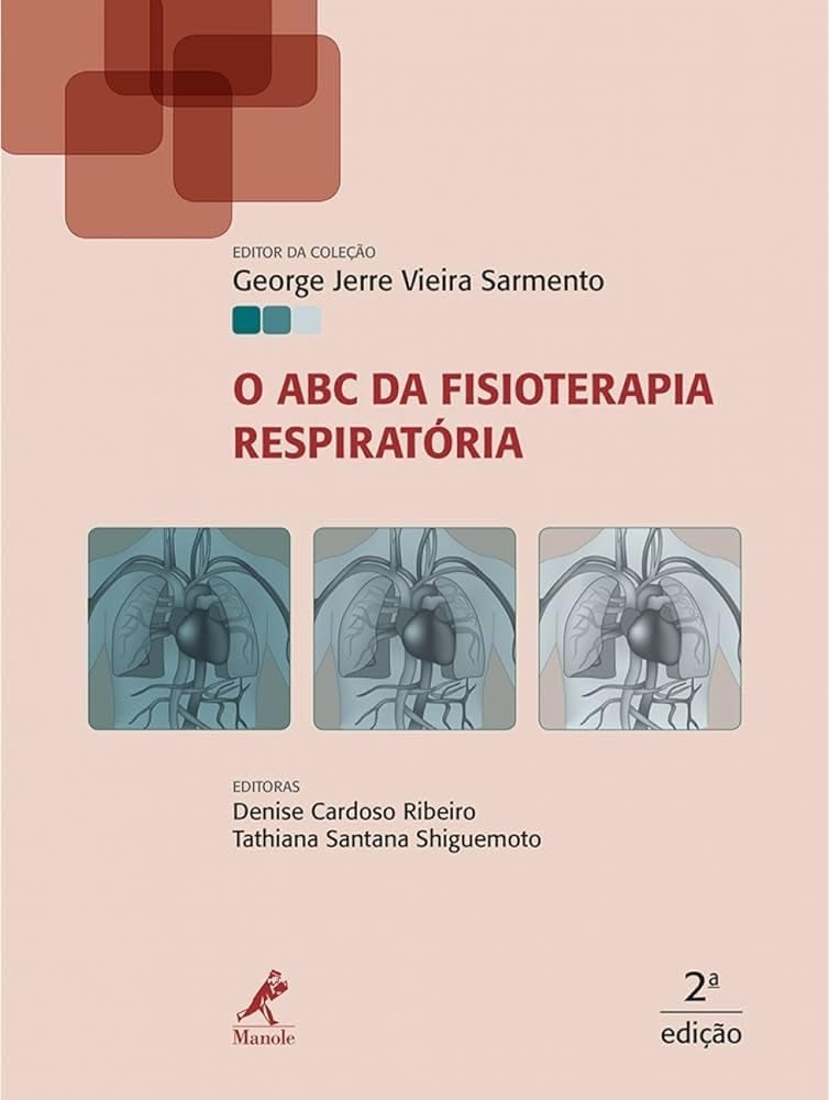 O Abc da Fisioterapia Respiratória