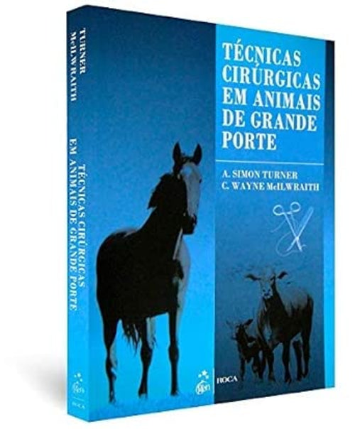 Técnicas Cirúrgicas em Animais de Grande Porte