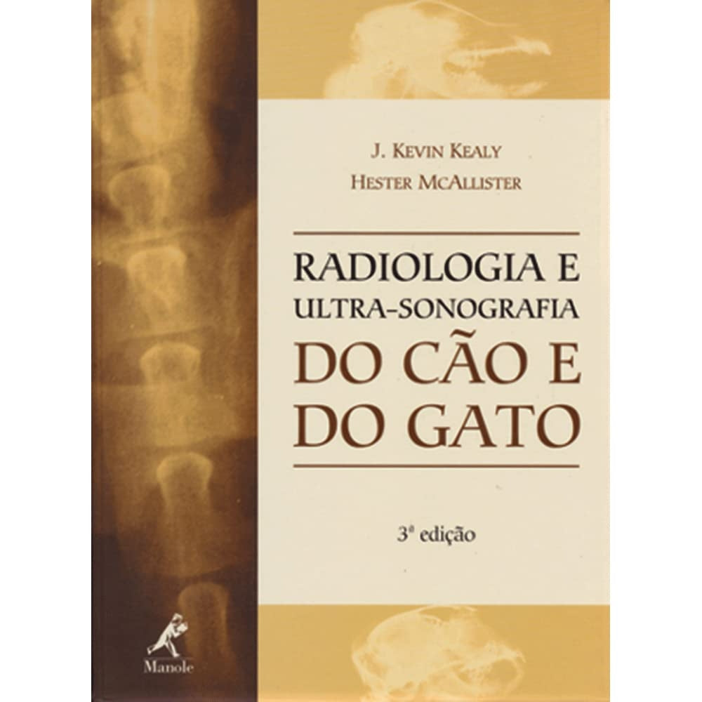 Radiologia e Ultra-sonografia do Cão e do Gato