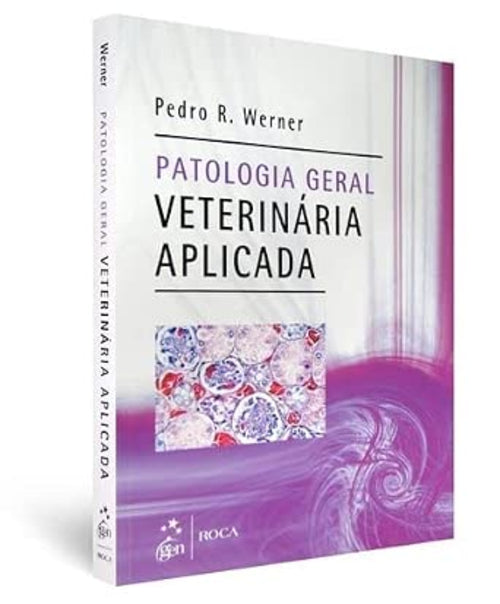 Patologia Geral Veterinária Aplicada