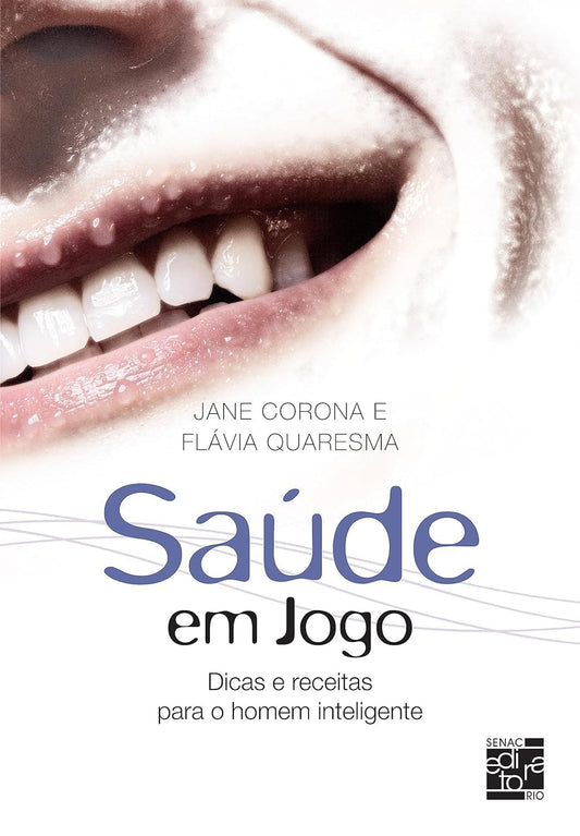 Saúde em Jogo: Dicas e Receitas para o Homem Inteligente