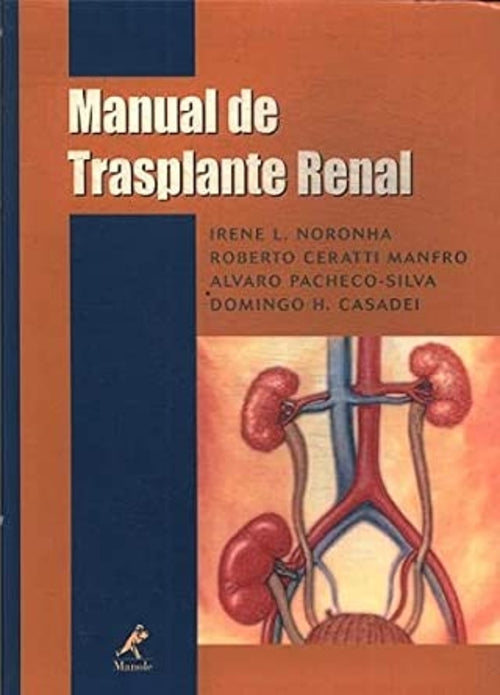 Manual de Transplante Renal (edição em Espanhol)