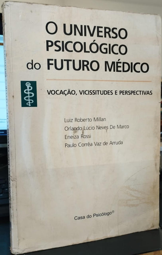 Universo Psicologico do Futuro Medico, o