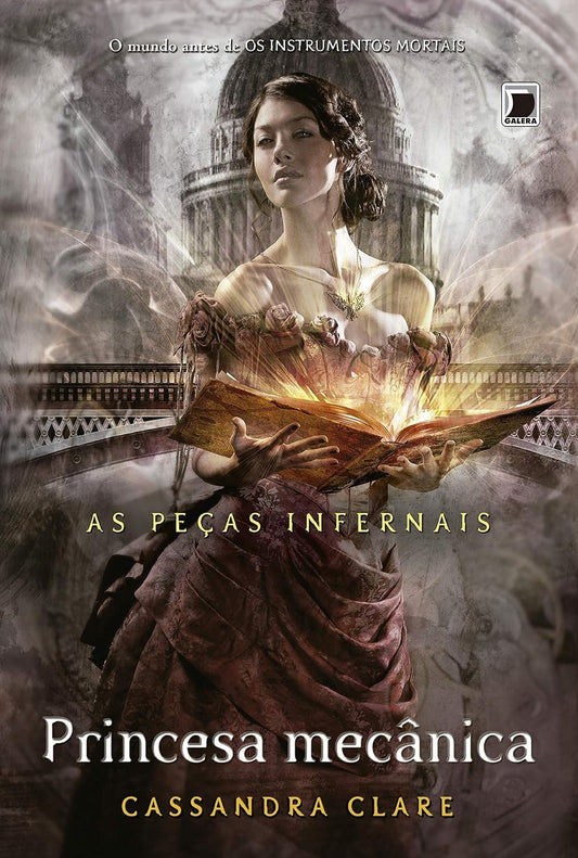 Princesa Mecânica (coleção: as Peças Infernais - Vol.3)