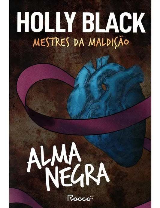 Alma Negra (coleção: Mestres da Maldição - Vol.3)