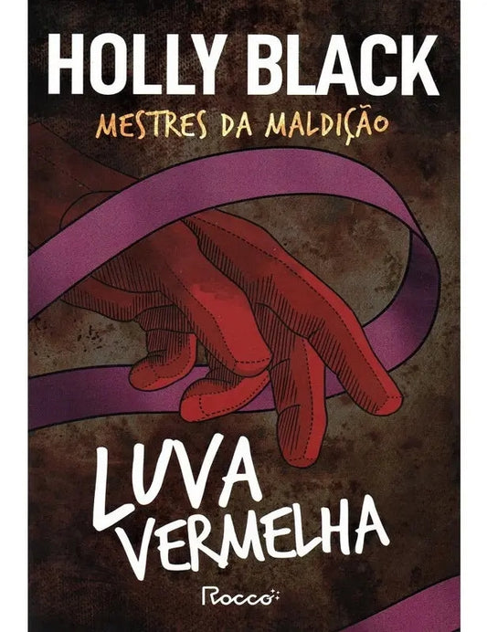 Luva Vermelha (coleção: Mestres da Maldição - Vol.2)