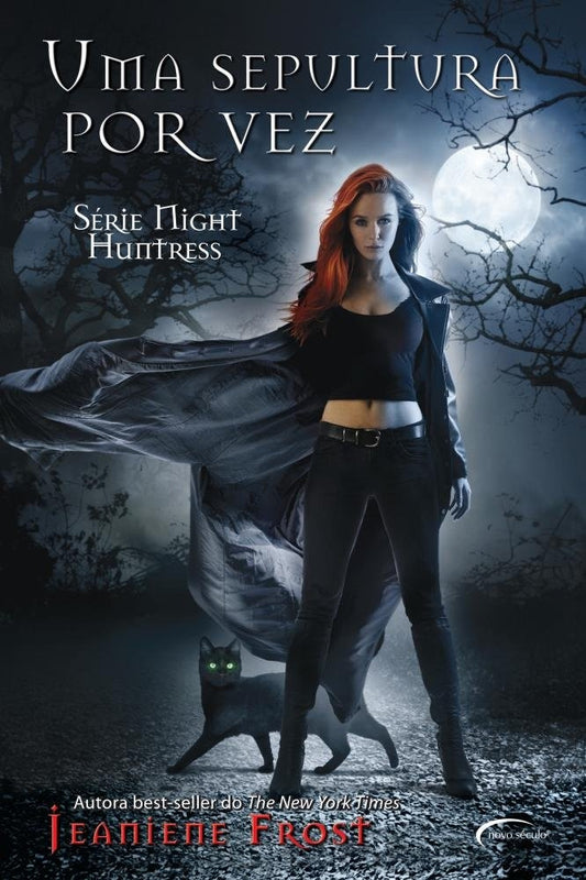 Uma Sepultura por Vez (coleção: Night Huntress - Vol.6)