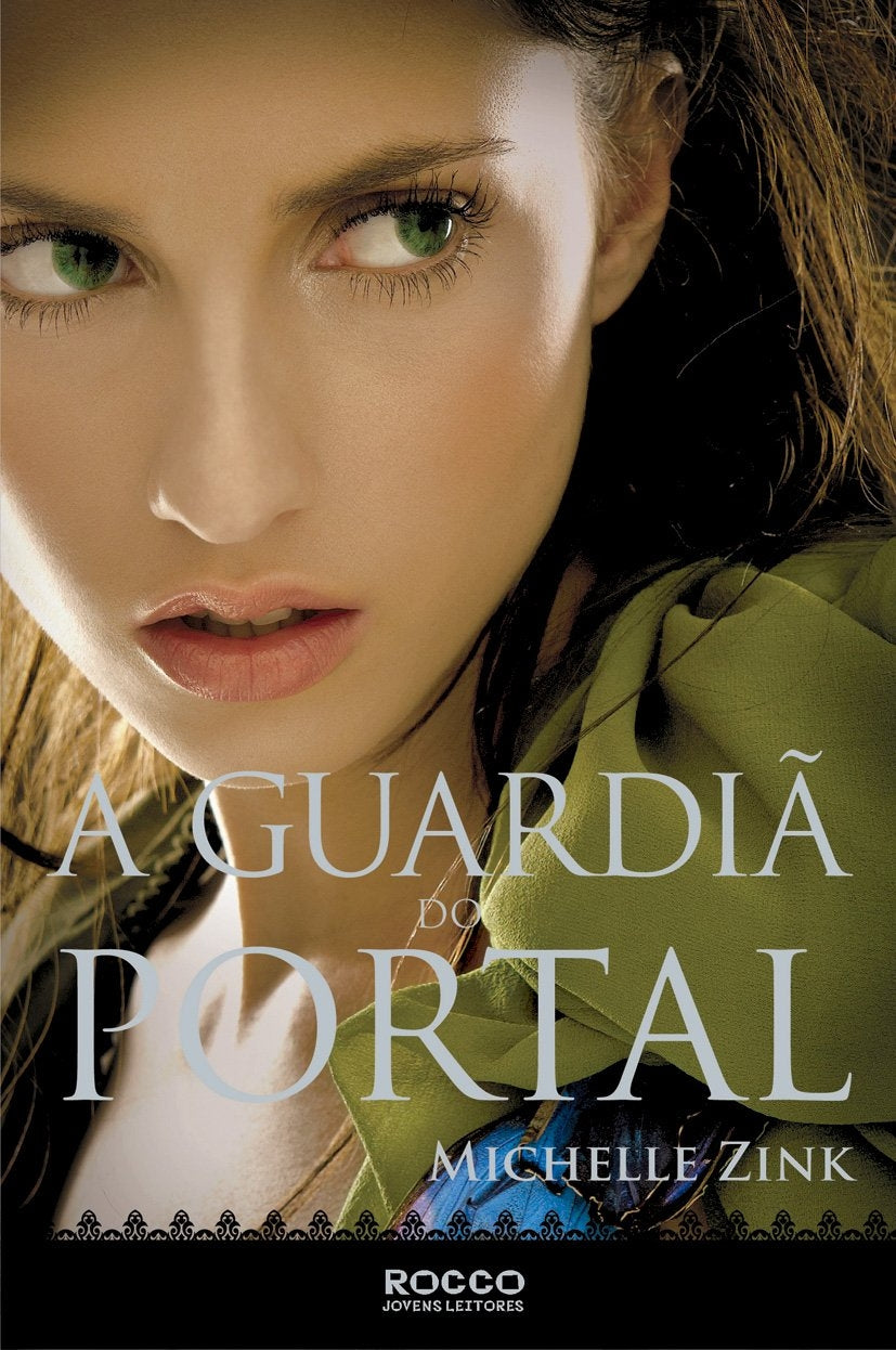 A Guardiã do Portal (coleção: a Profecia das Irmãs - Vol.2)