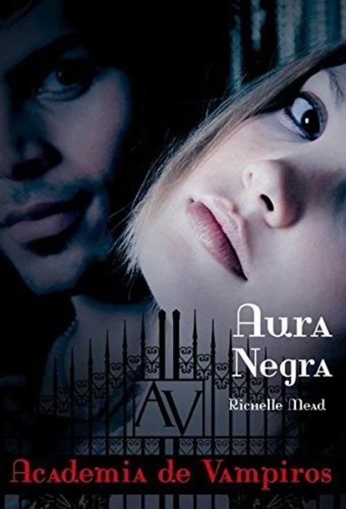 Aura Negra (coleção: Academia de Vampiros - Vol.2)