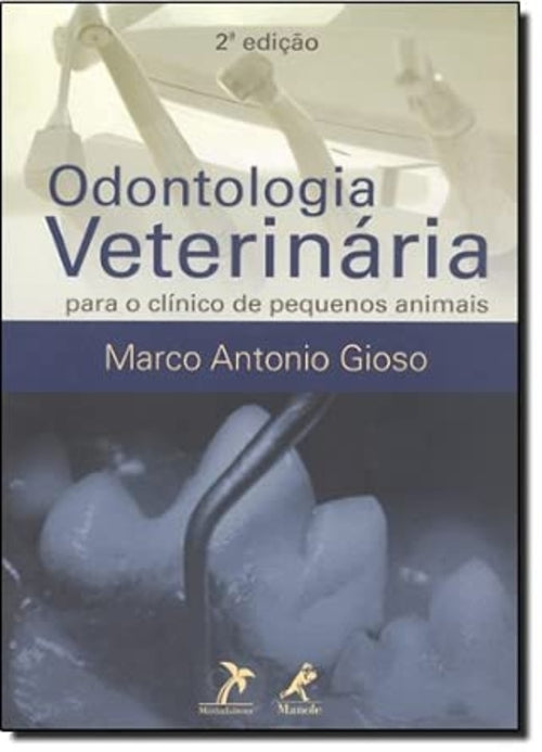 Odontologia Veterinária - 2ª Edição