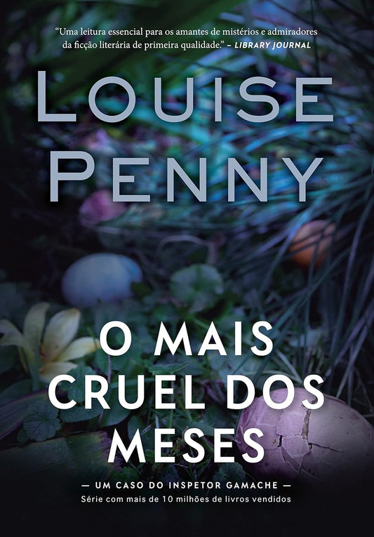 O Mais Cruel dos Meses (coleção: Inspetor Gamache - Vol.3)