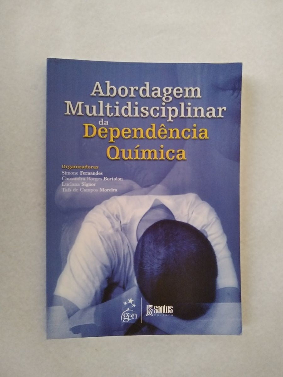 Abordagem Multidisciplinar da Dependência Química