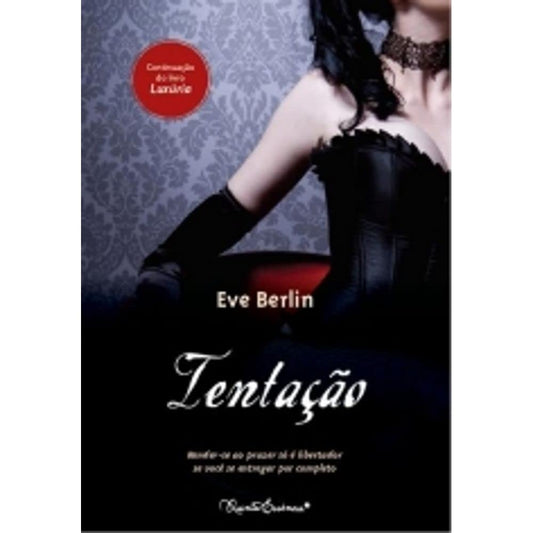 Tentação (coleção: Luxúria - Vol.3)