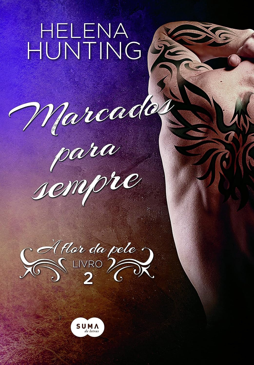 Marcados para Sempre (coleção: À Flor da Pele - Vol.2)