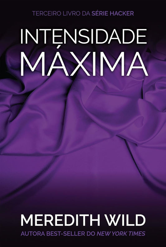 Intensidade Máxima (coleção: Hacker Series - Vol.2)