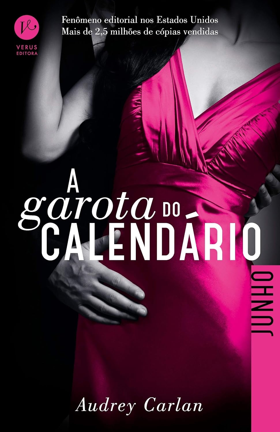 Junho (coleção: a Garota do Calendário - Vol.6)