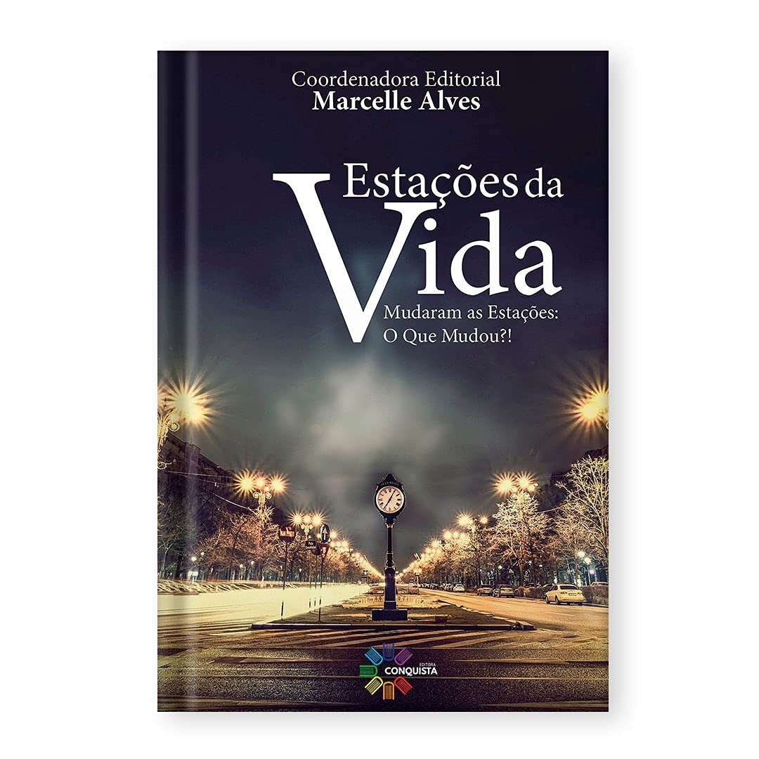 Estações da Vida - Mudaram as Estações: o que Mudou?
