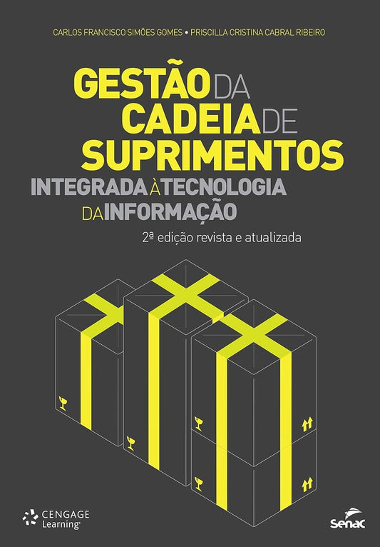 Gestão da Cadeia de Suprimentos Integrada À Tecnologia da Informação