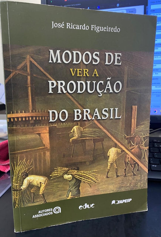 Modos de Ver a Producao do Brasil