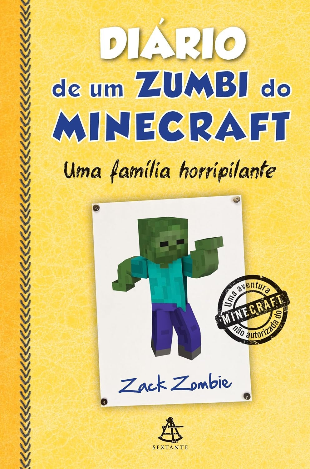 Diário de um Zumbi do Minecraft :uma Família Horripilante - Vol. 7