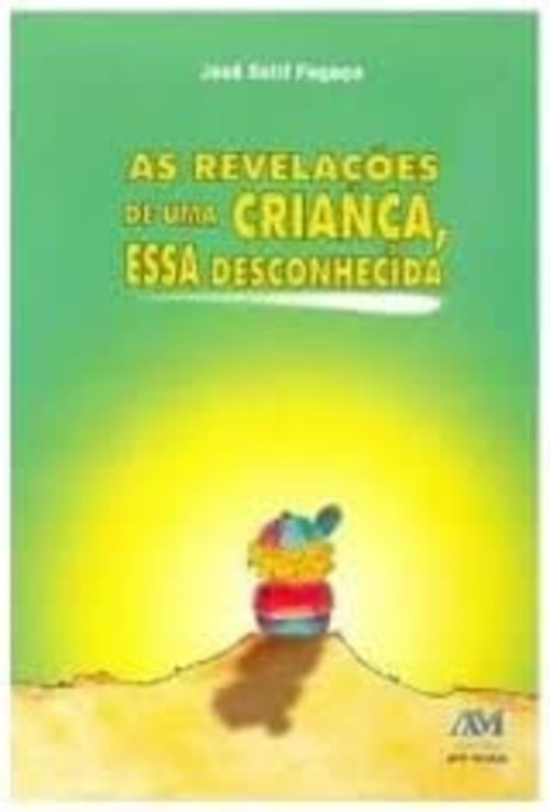 As Revelações de Uma Criança, Essa Desconhecida