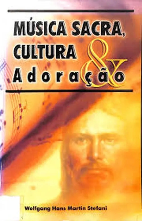Música Sacra, Cultura e Adoração