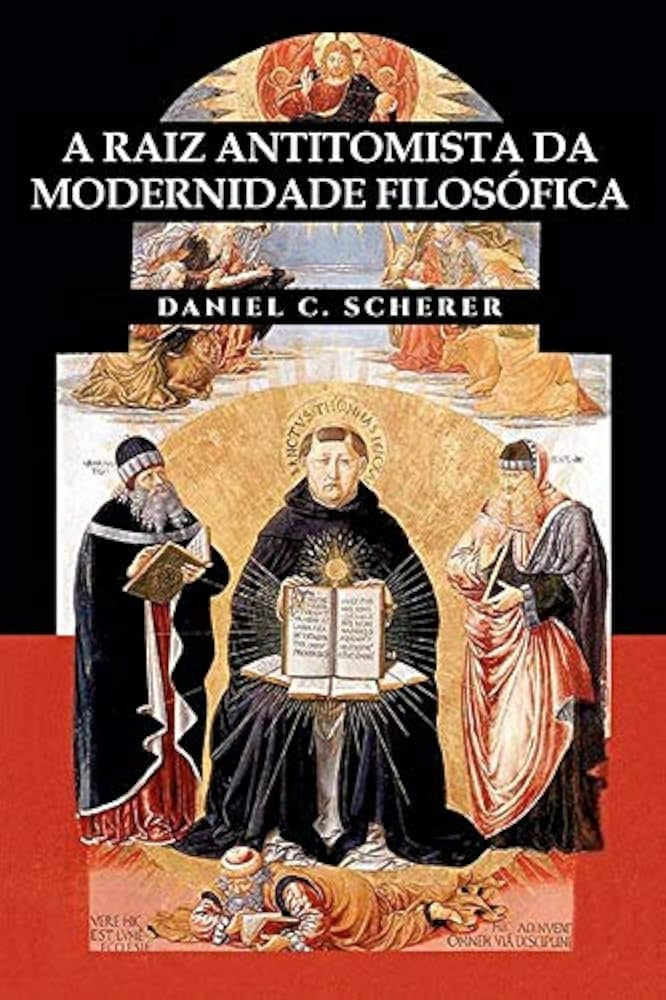 A Raiz Antitomista da Modernidade Filosófica