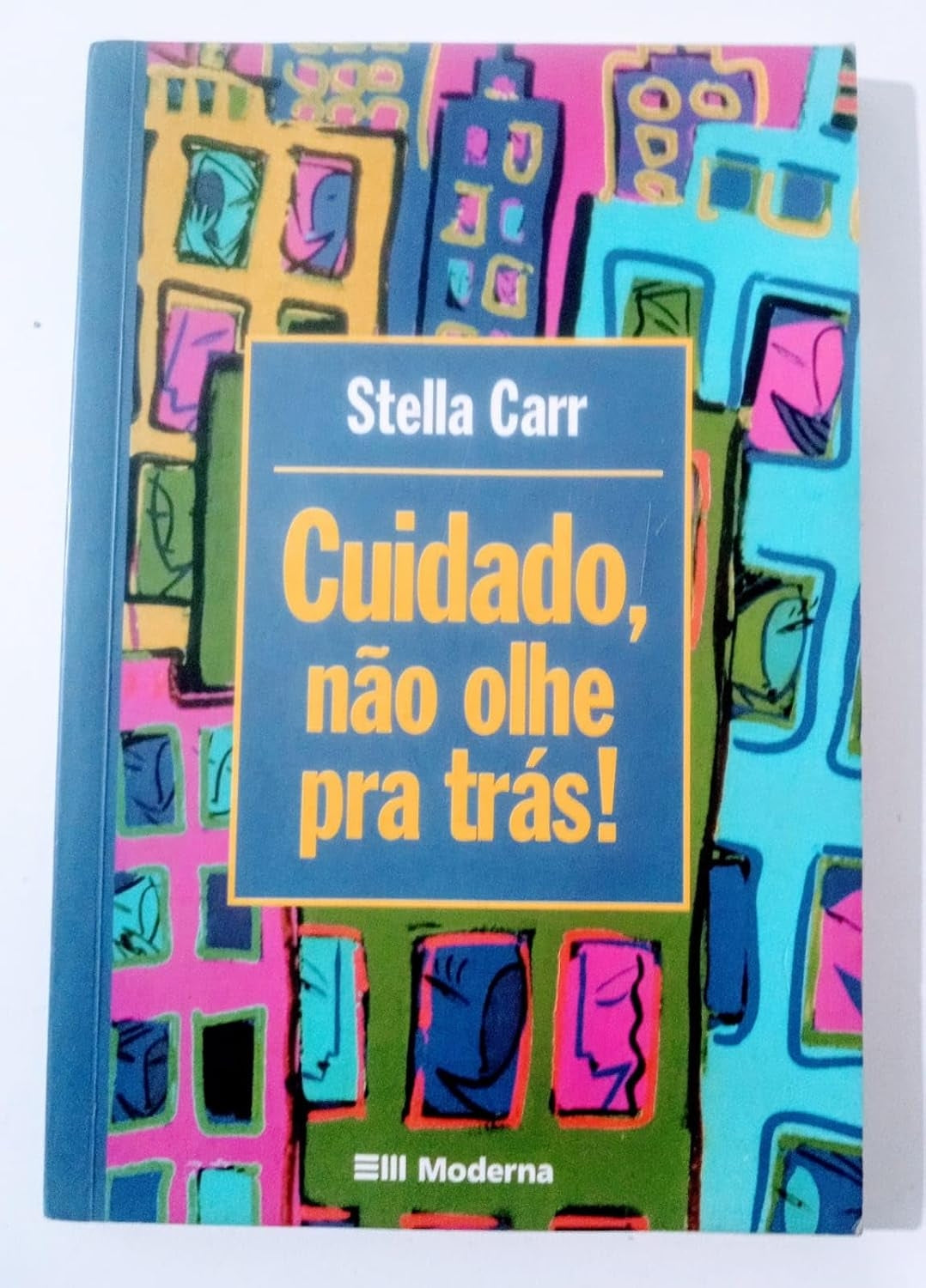Cuidado, Não Olhe Pra Trás!