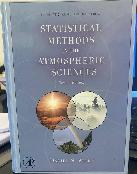 Statistical Methods In The Atmospheric Sciences