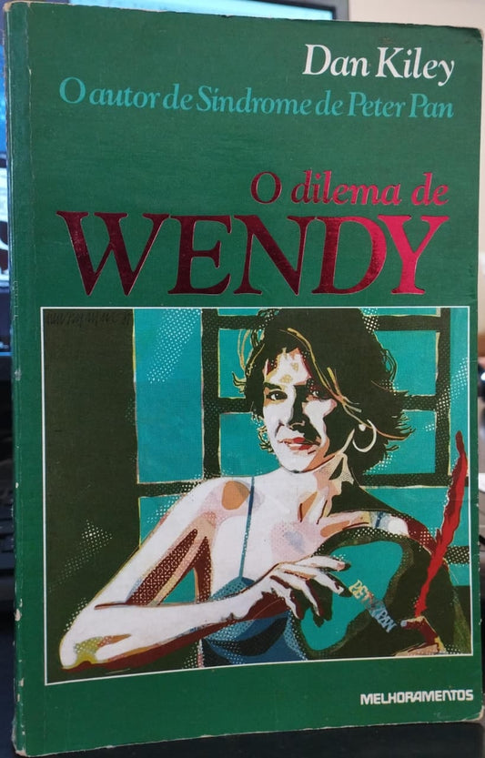 O Dilema de Wendy (quando as Mulheres Deixam de Agir Como Mães)