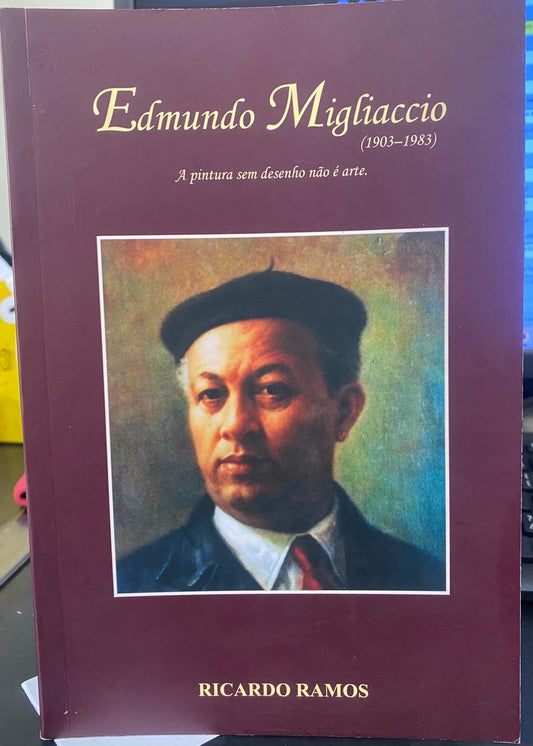 Edmundo Migliaccio : a Pintura Sem Desenho Não é Arte