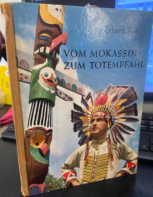 Vom Mokassin Zum Totempfahl