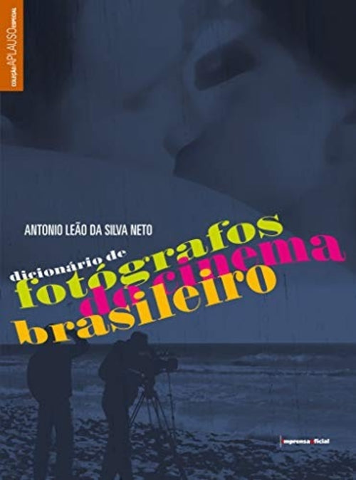 Dicionário de Fotógrafos do Cinema Brasileiro