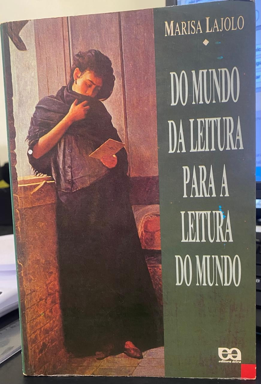 O Mundo da Leitura para a Leitura do Mundo