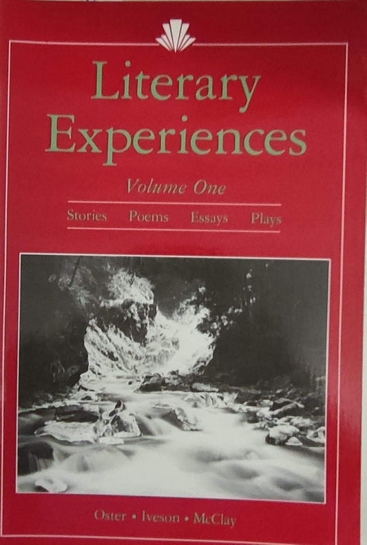 Literary Experiences Stories, Poems, Essays, Plays (coleção: Literary Experiences - Vol.1)