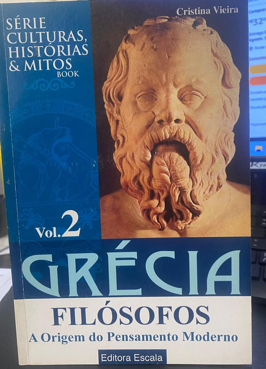Série Culturas, Histórias e Mitos Books : Grécia Filósofos : a Origem do Pensamento Moderno - Vol. 2