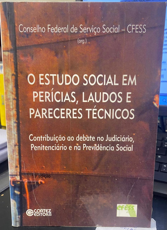 O Estudo Social em Perícias, Laudos e Pareceres Técnicos