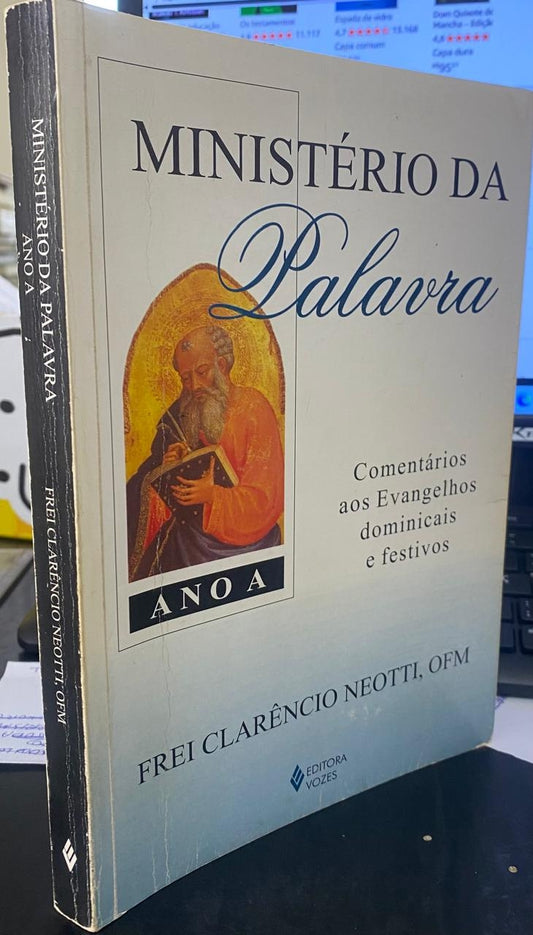Ministério da Palavra : Comentários Aos Evangelhos Dominicais e Festivos