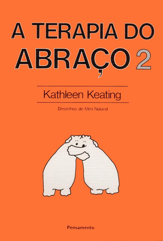 A Terapia do Abraço 2