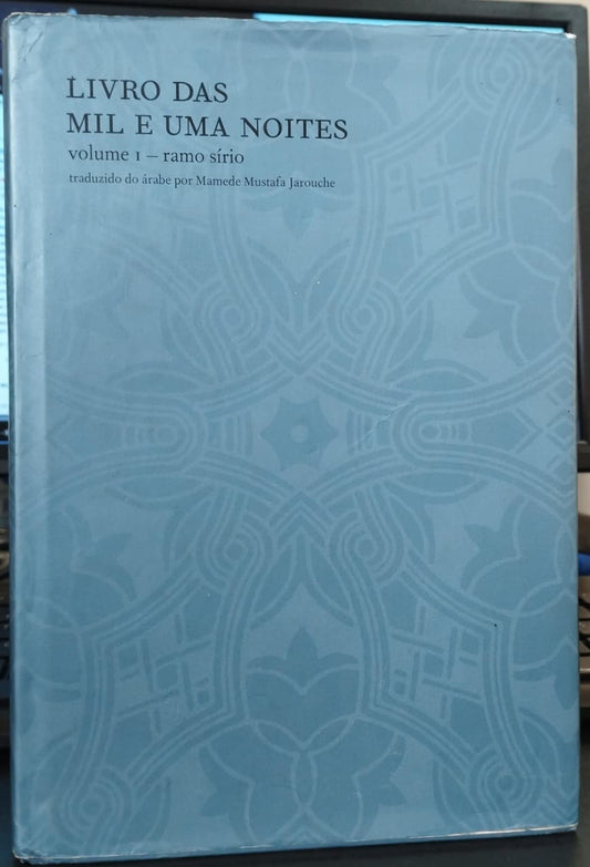 Livro das Mil e Uma Noites - Volume 1: Ramo Sírio