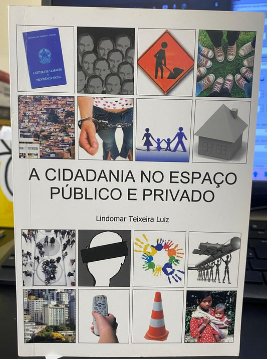 A Cidadania no Espaço Público e Privado
