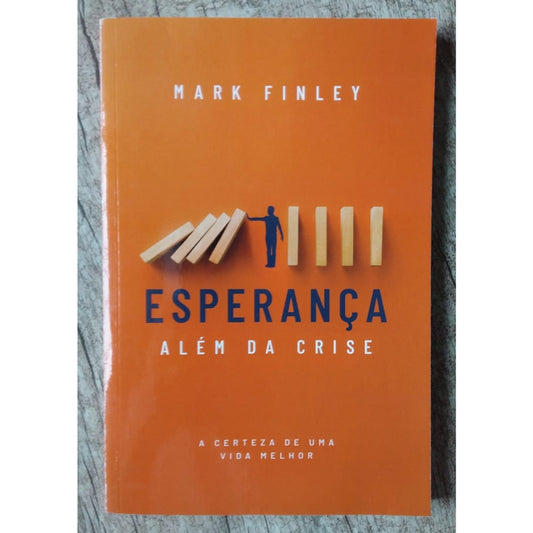 Esperança Além da Crise