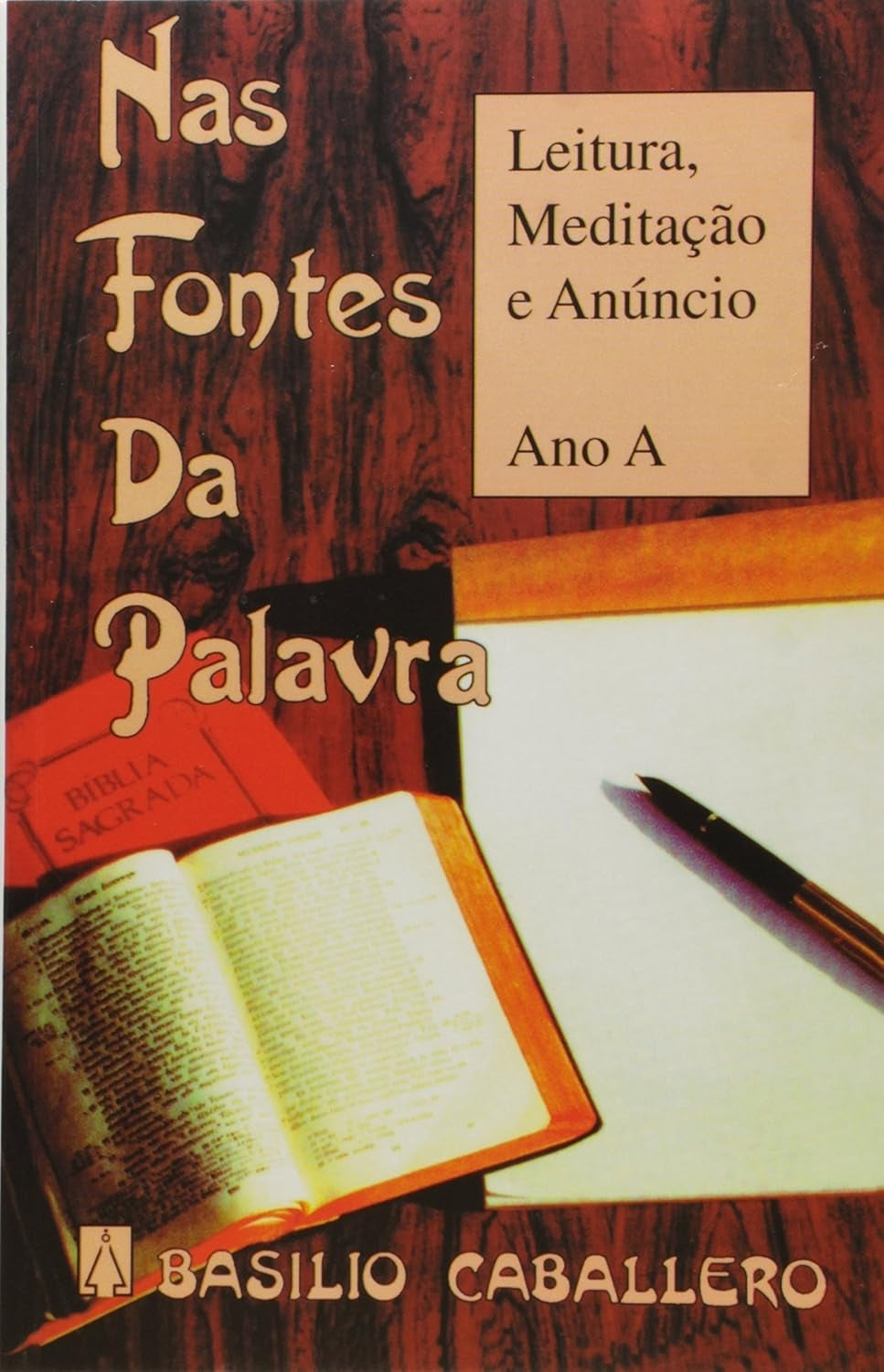 Nas Fontes da Palavra