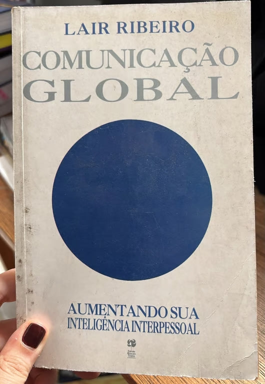 Comunicação Global: o Poder da Influência